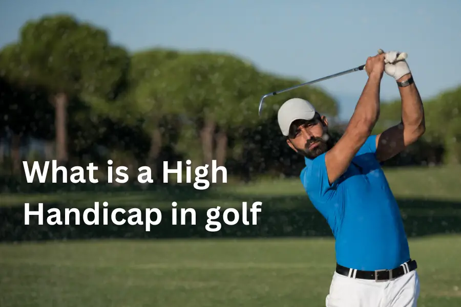 What is a high handicap in golf 