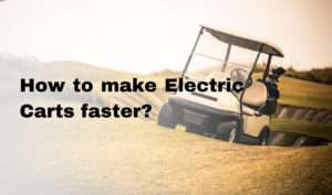 make electric golf cart faster